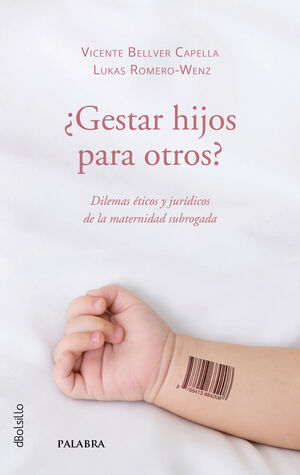 ¿GESTAR HIJOS PARA OTROS?