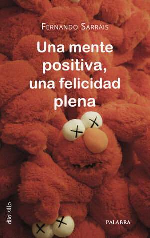 UNA MENTE POSITIVA, UNA FELICIDAD PLENA