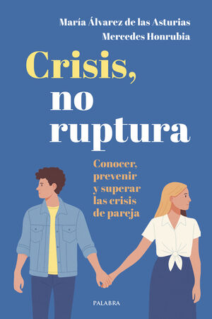 CRISIS, NO RUPTURA