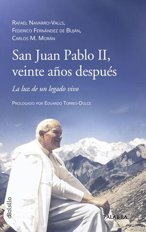 SAN JUAN PABLO II, VEINTE AÑOS DESPUÉS