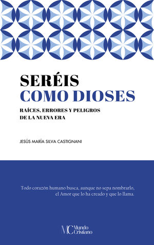 SERÉIS COMO DIOSES