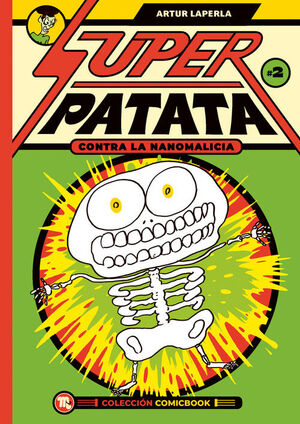 SUPERPATATA CONTRA LA NANOMALICIA (COMICBOOK 2)