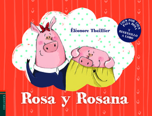 ROSA Y ROSANA