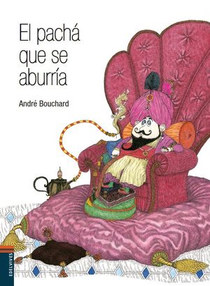 EL PACHÁ QUE SE ABURRIA