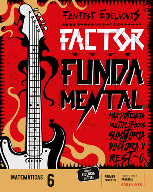 PROYECTO: FANFEST. MATEMÁTICAS 6. TRIMESTRES [LÍNEA 2]