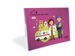 PROYECTO CLICK - 4 AÑOS : PROFESIONES QUE CUIDAN