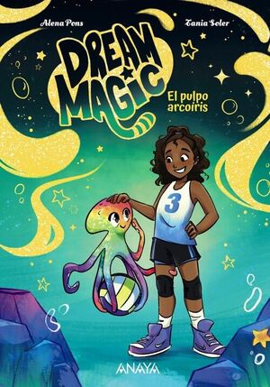 DREAM MAGIC. EL PULPO ARCOÍRIS