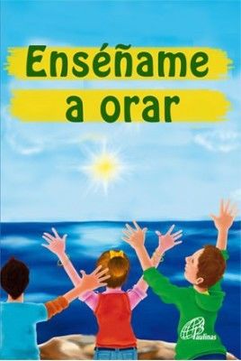 ENSÉÑAME A ORAR