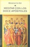 MEDITAR CON LOS DOCE APOSTOLES