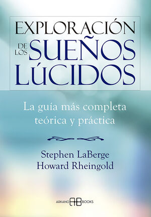EXPLORACIÓN DE LOS SUEÑOS LÚCIDOS