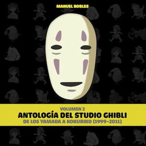 ANTOLOGÍA DEL STUDIO GHIBLI. VOLUMEN II