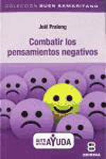 COMBATIR LOS PENSAMIENTOS NEGATIVOS