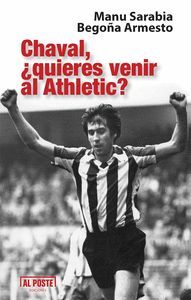 CHAVAL QUIERES VENIR AL ATHLETIC