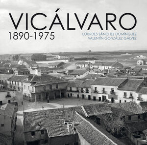 VICÁLVARO 1890-1975