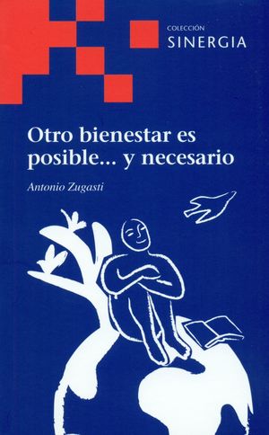 OTRO BIENESTAR ES POSIBLE Y NECESARIO