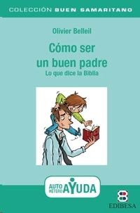 CÓMO SER UN BUEN PADRE