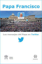 LOS MENSAJES DEL PAPA EN TWITTER