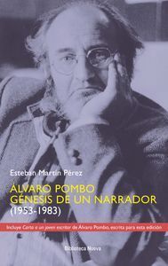 ALVARO POMBO. GENESIS DE UN NARRADOR