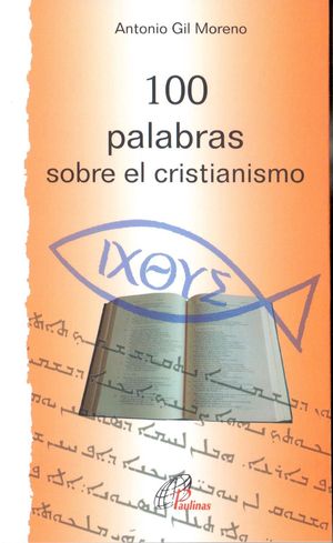 100 PALABRAS SOBRE EL CRISTIANISMO