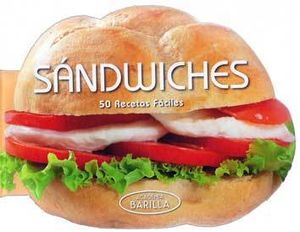 SANDWICHES. 50 RECETAS FACILES