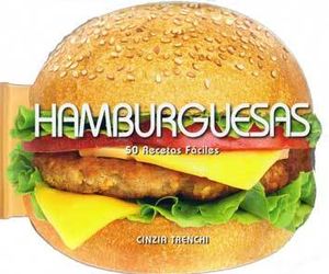 HAMBURGUESAS. 50 RECETAS FACILES