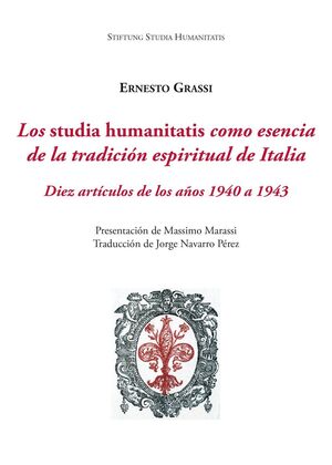 LOS STUDIA HUMANITATIS COMO ESENCIA DE LA TRADICIÓN ESPIRITUAL DE ITALIA