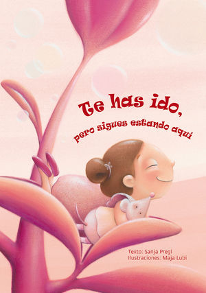 TE HAS IDO,PERO SIGUES ESTANDO AQUI