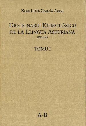 DICCIONARIU ETIMOLÓXICU DE LA LLINGUA ASTURIANA