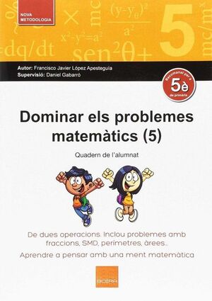 DOMINAR ELS PROBLEMES MATEMATICS 5