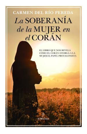 LA SOBERANÍA DE LA MUJER EN EL CORÁN