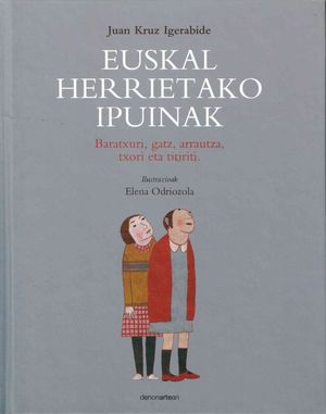 EUSKAL HERRIETAKO IPUINAK