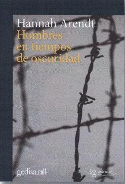 HOMBRES EN TIEMPOS DE OSCURIDAD