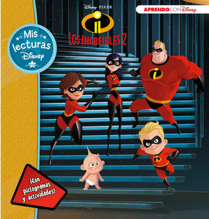 LOS INCREÍBLES 2 (MIS LECTURAS DISNEY)