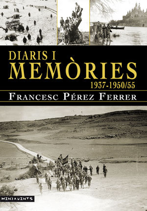 DIARIS I MEMÒRIES (1937-1950/55)