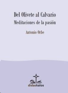 DEL OLIVETE AL CALVARIO