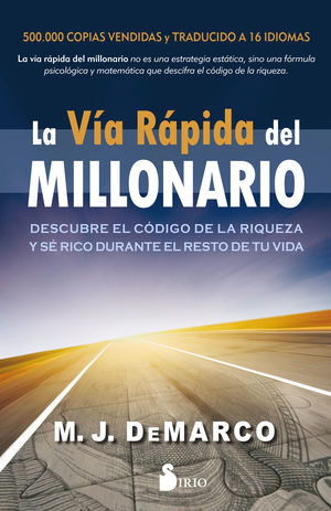 VÍA RÁPIDA DEL MILLONARIO