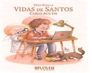 VIDAS DE SANTOS. CARLO ACUTIS