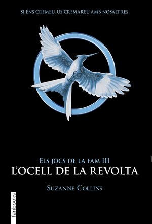 ELS JOCS DE LA FAM III. L OCELL DE LA REVOLTA