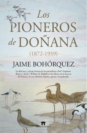 PIONEROS DE DOÑANA (1872-1959), LOS
