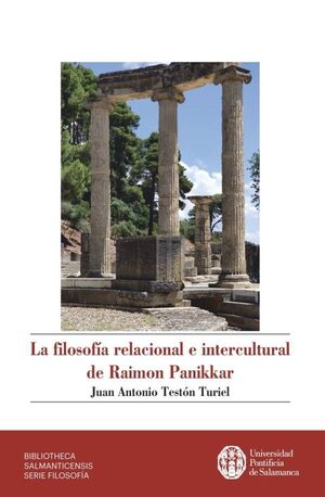 LA FILOSOFÍA RELACIONAL E INTERCULTURAL DE RAIMON PANIKKAR