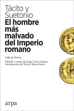 EL HOMBRE MÁS MALVADO DEL IMPERIO ROMANO