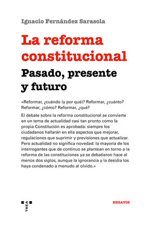 LA REFORMA CONSTITUCIONAL.PASADO,PRESENTE Y FUTURO