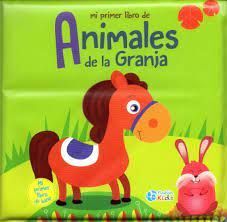MI PRIMER LIBRO DE ANIMALES DE LA GRANJA