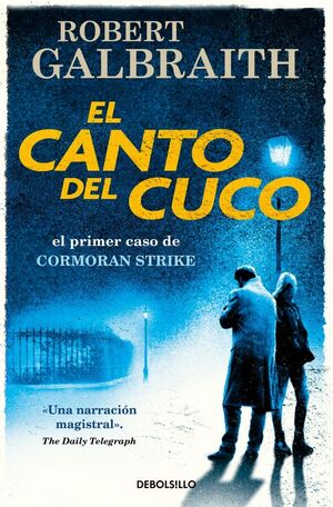 EL CANTO DEL CUCO (CORMORAN STRIKE 1)