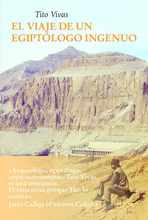 VIAJE DE UN EGIPTOLOGO INGENUO, EL