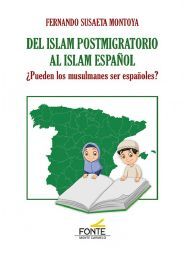 DEL ISLAM POSTMIGRATORIO AL ISLAM ESPAÑOL