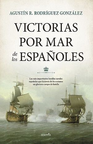 VICTORIAS POR MAR DE LOS ESPAÑOLES