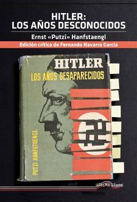 HITLER: LOS AÑOS DESCONOCIDOS