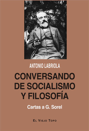CONVERSANDO DE SOCIALISMO Y FILOSOFIA