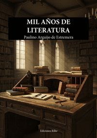 MIL AÑOS DE LITERATURA